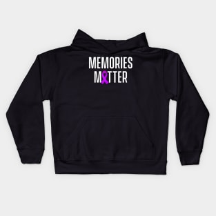 Memories Matter Alzheimer Awareness Gift Kids Hoodie